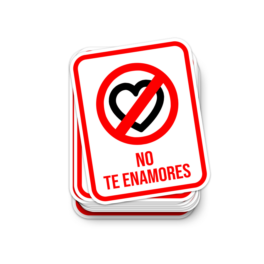 NO TE ENAMORES - 4 IN' STICKER